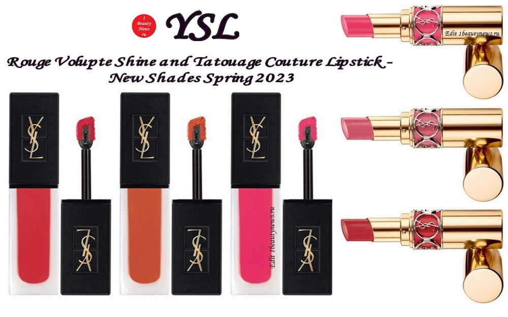 Новые оттенки губных помад YSL Rouge Volupte Shine and Tatouage Couture Spring 2023: первая информация