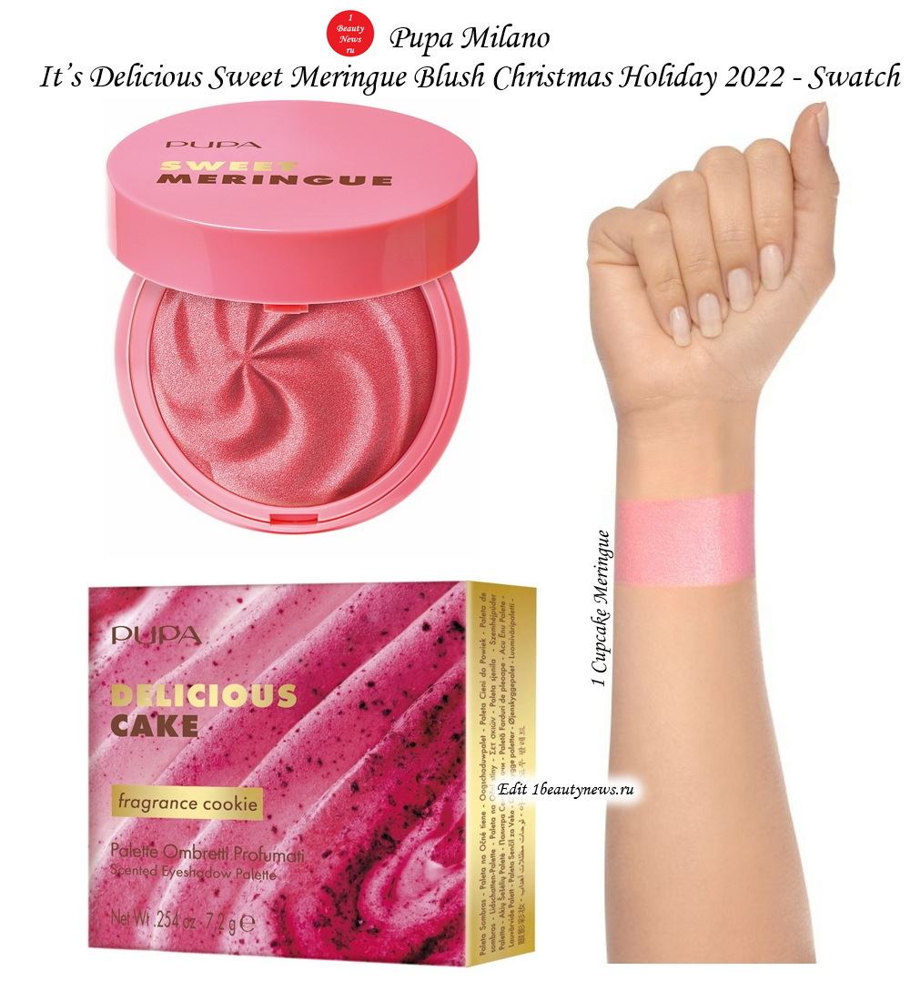 Pupa Milano It’s Delicious Sweet Meringue Blush Christmas Holiday 2022 - Swatch